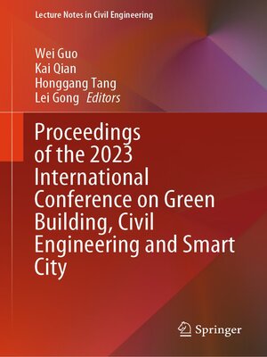 cover image of Proceedings of the 2023 International Conference on Green Building, Civil Engineering and Smart City
